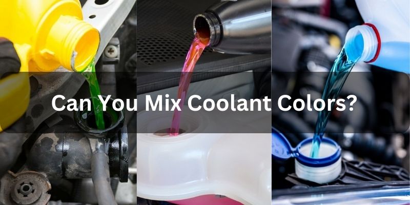 can you mix coolant colors